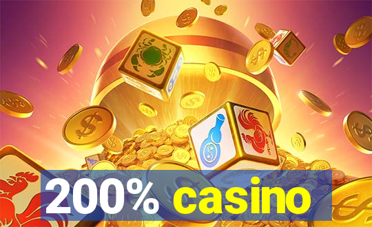 200% casino