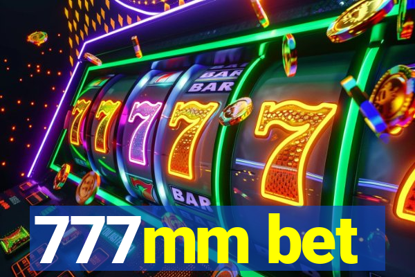 777mm bet