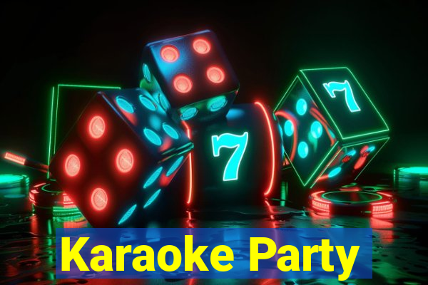 Karaoke Party