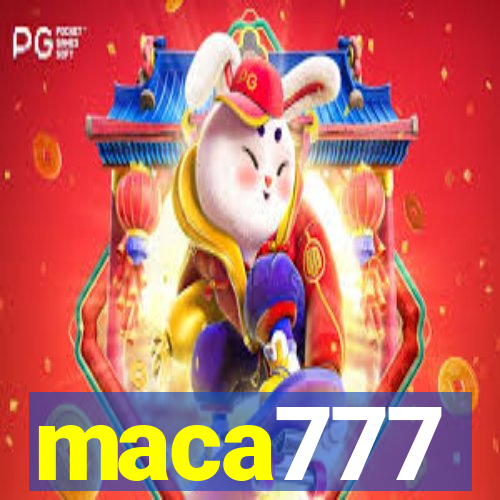 maca777