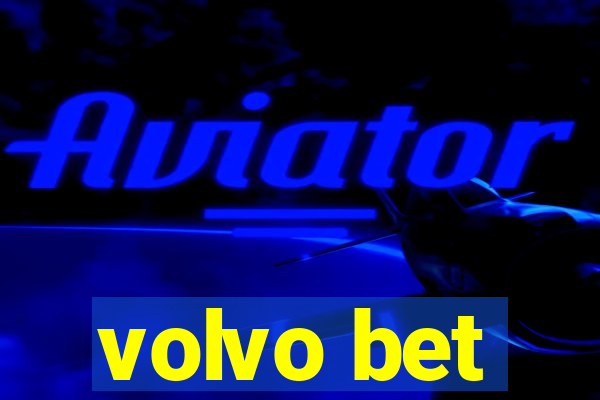 volvo bet