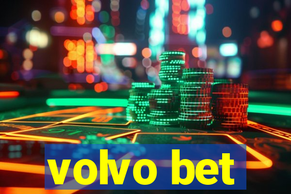 volvo bet