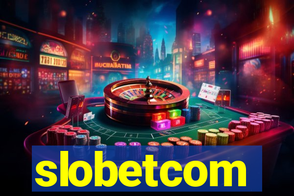 slobetcom