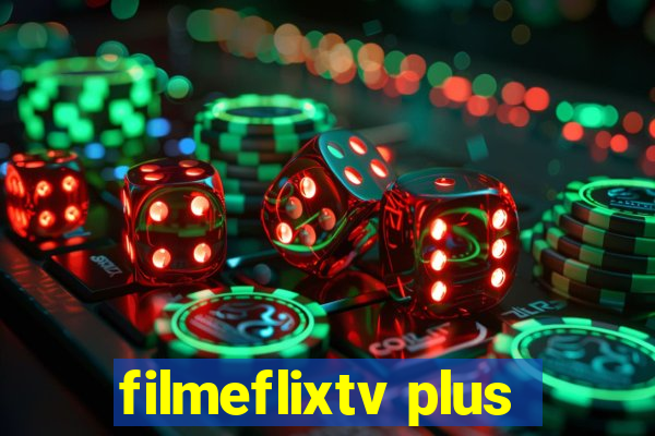 filmeflixtv plus