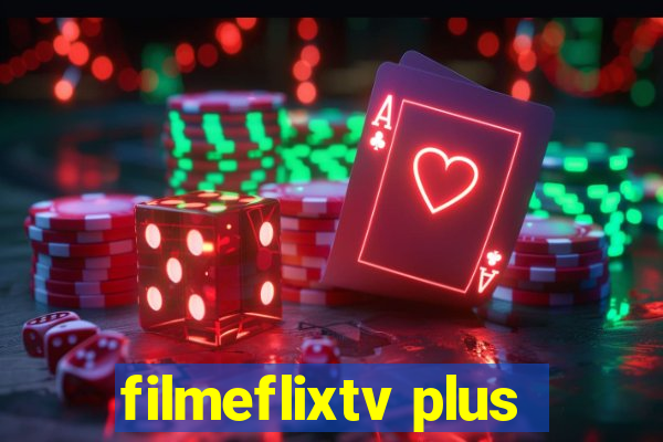 filmeflixtv plus