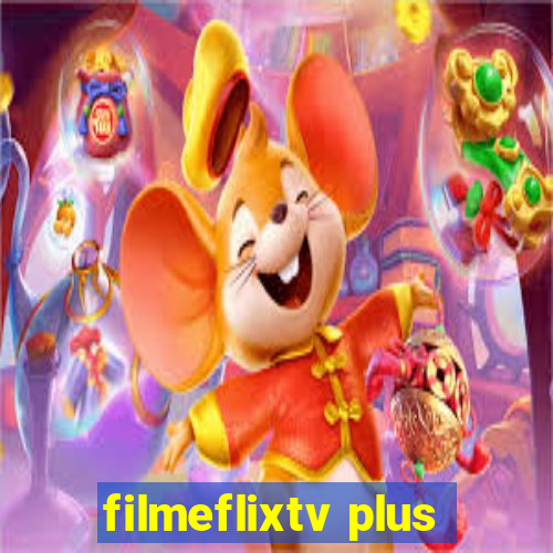 filmeflixtv plus