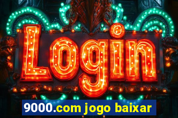 9000.com jogo baixar