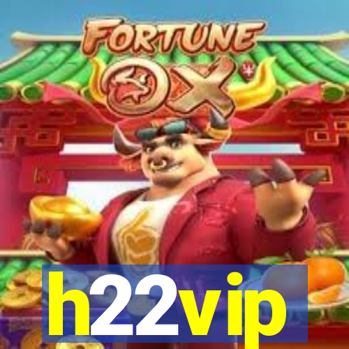 h22vip