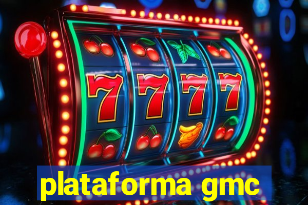 plataforma gmc