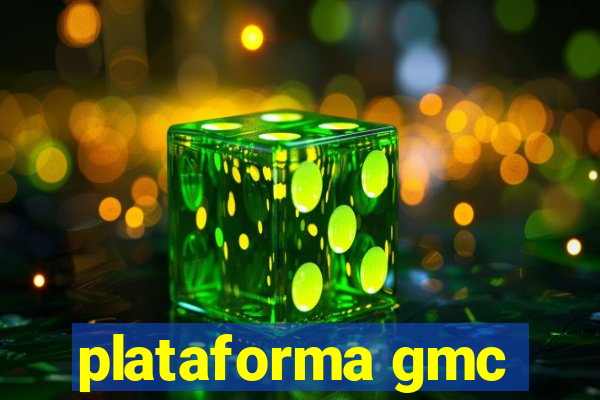 plataforma gmc