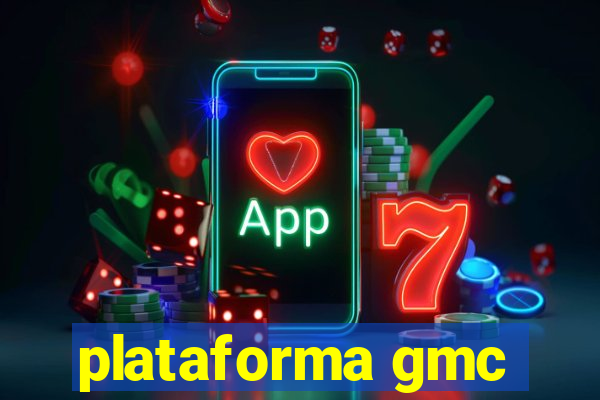 plataforma gmc