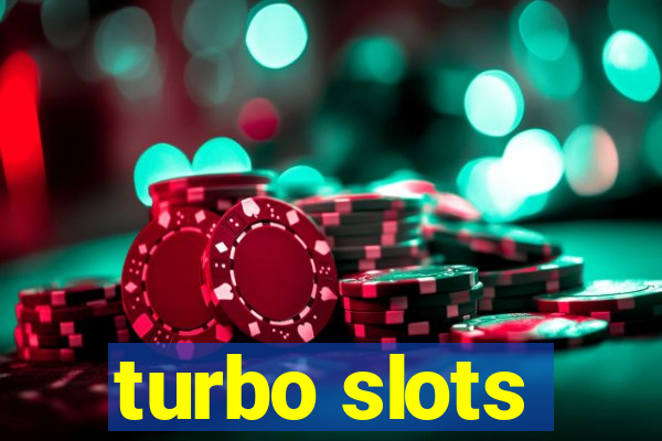 turbo slots