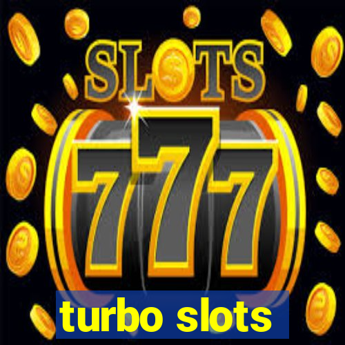 turbo slots