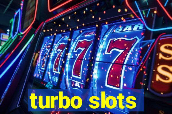 turbo slots