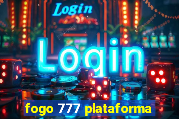 fogo 777 plataforma