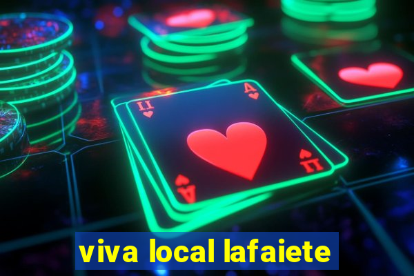 viva local lafaiete