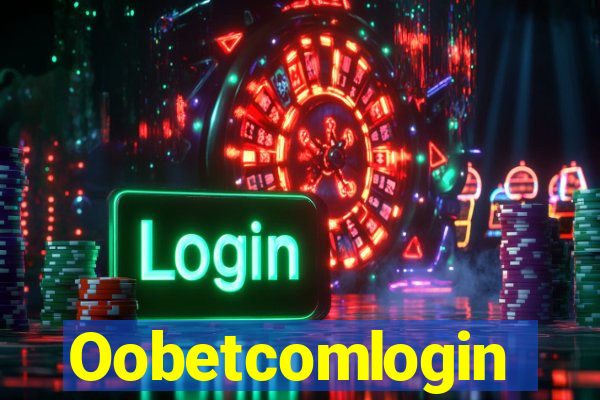 Oobetcomlogin