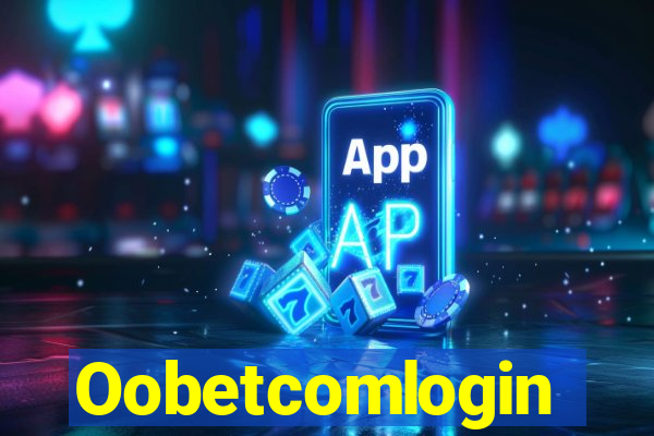 Oobetcomlogin