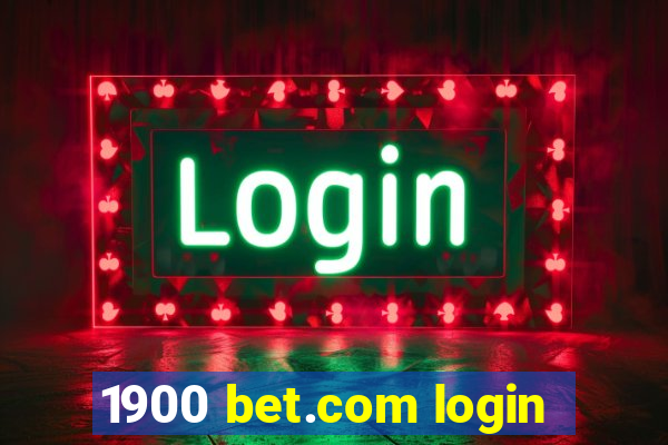 1900 bet.com login