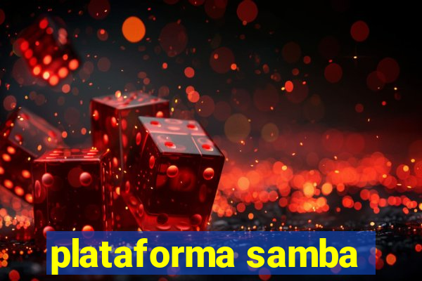 plataforma samba