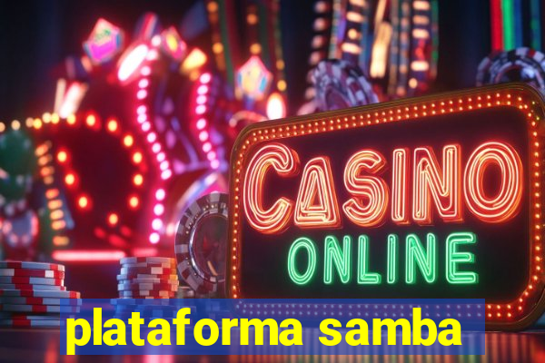 plataforma samba