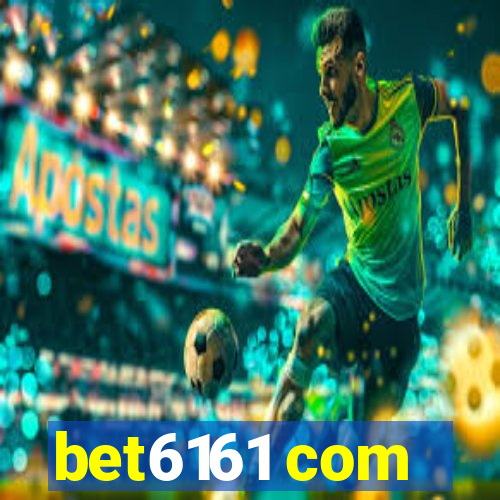 bet6161 com