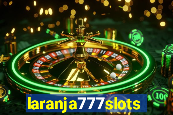 laranja777slots.com