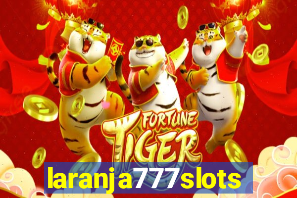 laranja777slots.com