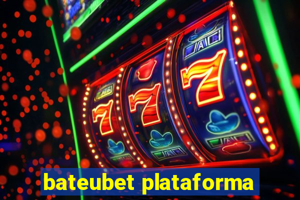 bateubet plataforma