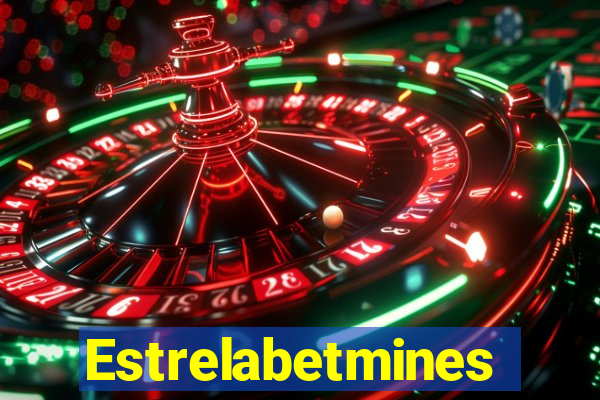 Estrelabetmines