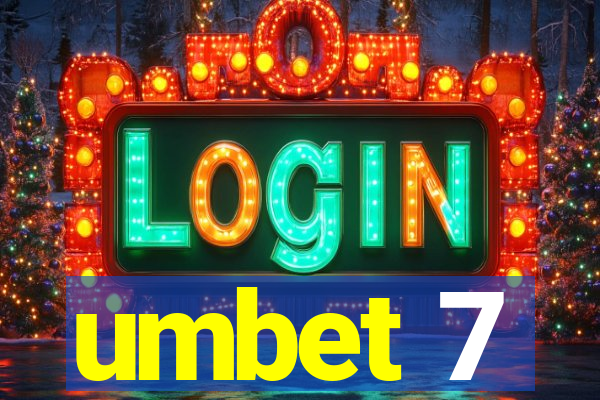 umbet 7