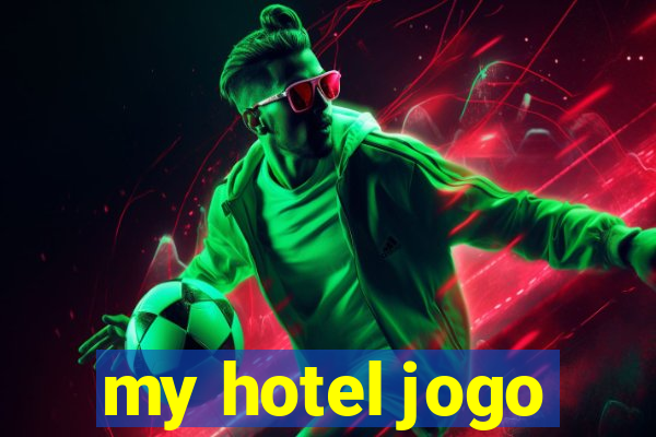 my hotel jogo