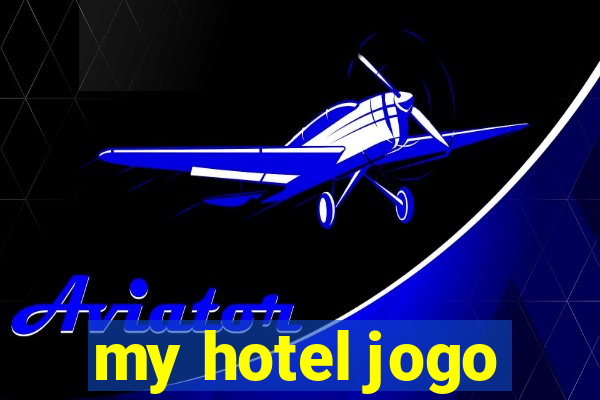 my hotel jogo