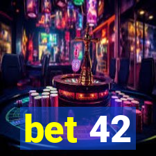 bet 42