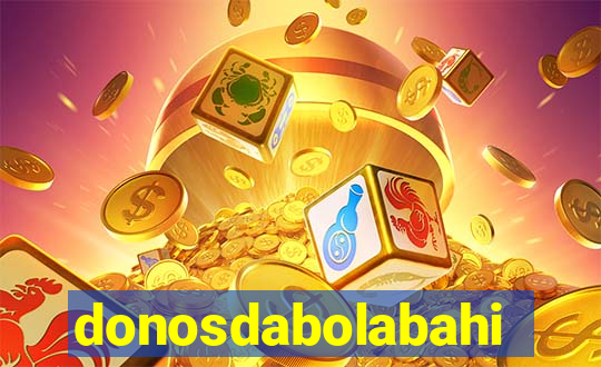 donosdabolabahia