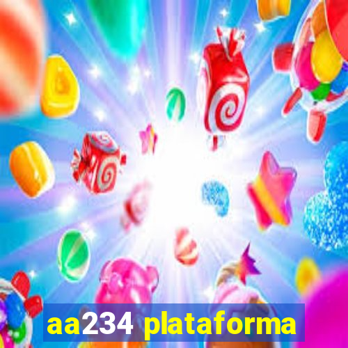 aa234 plataforma