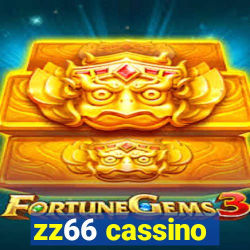 zz66 cassino