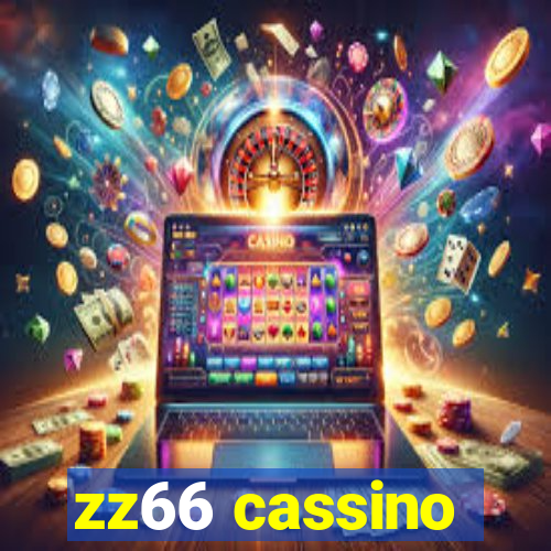 zz66 cassino