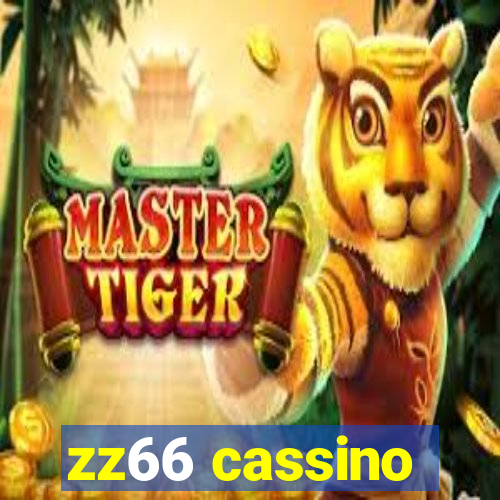 zz66 cassino