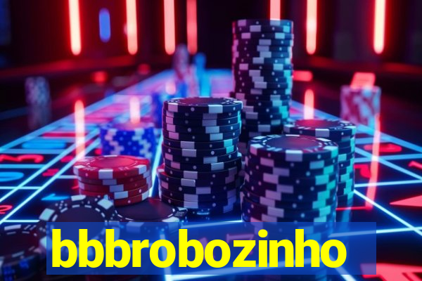 bbbrobozinho