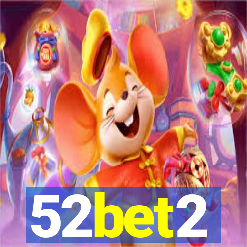 52bet2