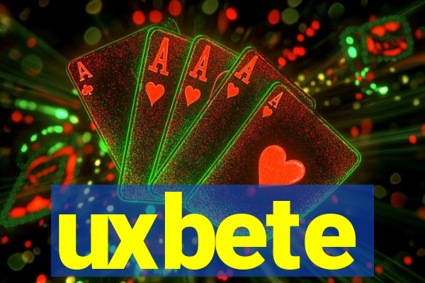 uxbete