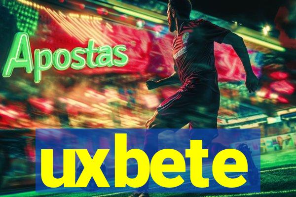 uxbete