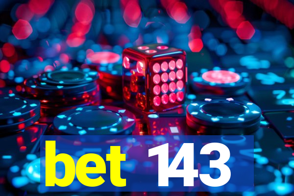 bet 143