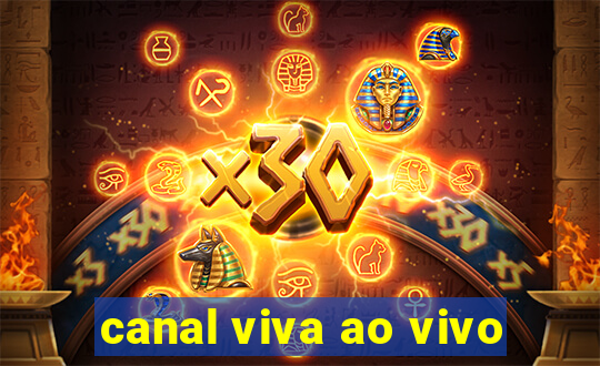 canal viva ao vivo