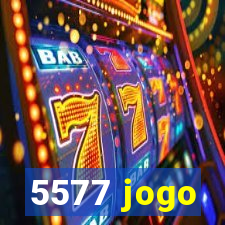 5577 jogo