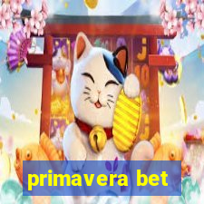 primavera bet