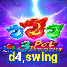 d4,swing