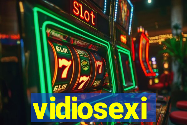 vidiosexi