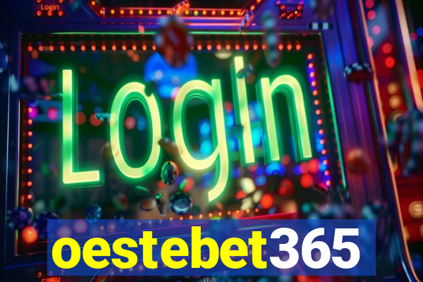 oestebet365